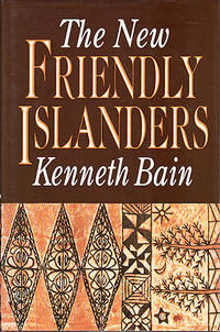 The New Friendly Islanders. The Tonga of King Taufa'ahau Tupou IV.