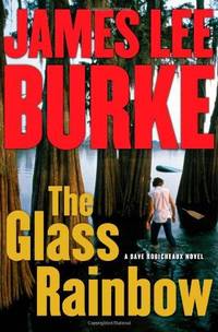 image of The Glass Rainbow: A Dave Robicheaux Novel