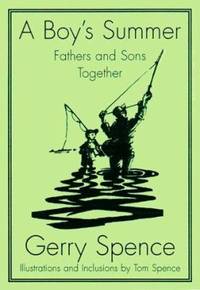 A Boy's Summer: Fathers and Sons Together
