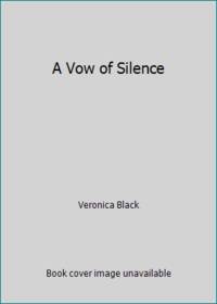 A Vow of Silence