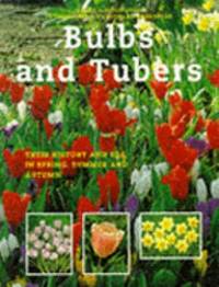 Bulbs and Tubers by Noordhuis, Klaas T - 1996