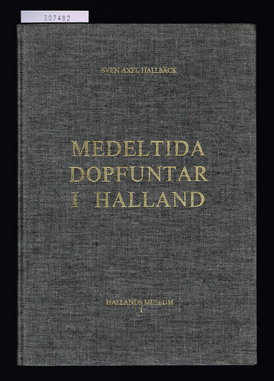 Medeltida dopfuntar i Halland.