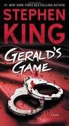 Gerald&#039;s Game: A Novel by Stephen King - 2016-04-05