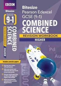 BBC Bitesize Edexcel GCSE Combined Science (Higher) Revision Workbook - for 2026, 2027 exams