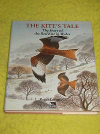 The Kite's Tale, The Story of the Red Kite in Wales