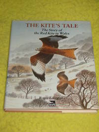 The Kite's Tale, The Story of the Red Kite in Wales