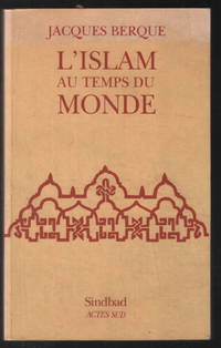 image of L'Islam au temps du monde