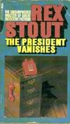 The President Vanishes