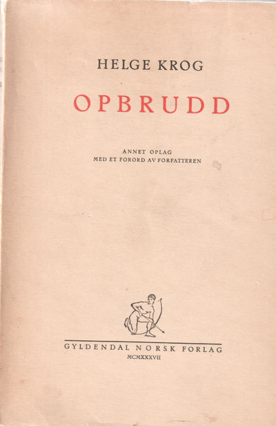 Oppbrudd. Med et forord av forfatteren