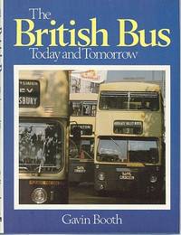 The British Bus : Today and Tomorrow