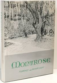 [SOUTHERN AMERICANA] MONTROSE: AS IT WAS RECORDED, TOLD ABOUT, AND LIVED