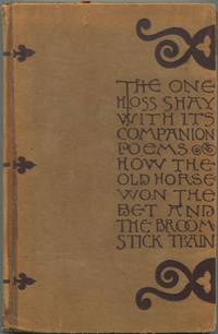 image of The One Hoss Shay With its Companion Poems How the Old Horse Won the Bet_The Broomstick Train