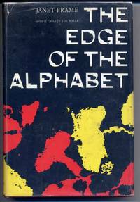 Edge Of the Alphabet, The by Frame Janet - First Edition - 1962 - from The Last Word (SKU: 000440)