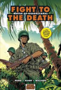 Fight to the Death : Battle of Guadalcanal