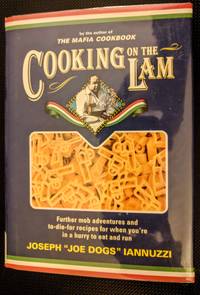 Cooking on the Lam by Joseph Iannuzzi - October 25, 2005