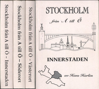 STOCKHOLM FRÅN A TILL Ö. INNERSTADEN - SÖDERORT -…