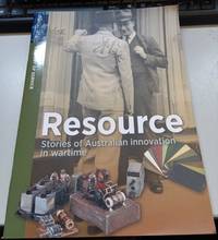 Resource : Stories of Australian innovation in wartime
