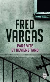 Pars vite et reviens tard (Nouveau Policier)