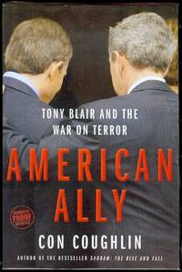 image of American Ally: Tony Blair and the War on Terror