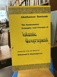 Fundamental Principles and Precepts of Islamic Government