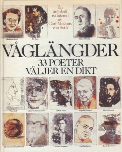Våglängder. 33 poeter väljer en dikt.