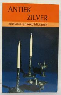 Antiek Zilver. Met 275 foto´s en tekeningen.