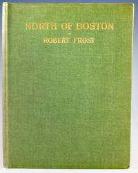 North of Boston by Frost, Robert - 1914