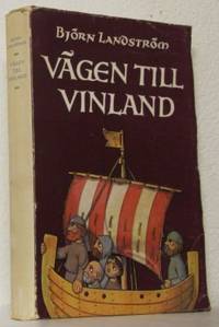 Vägen till Vinland. Roman.