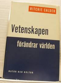 Vetenskapen förändrar världen.