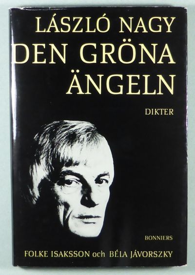 Den gröna ängeln. Dikter. Tolkningar av Folke…