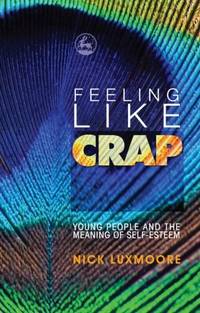 Feeling Like Crap