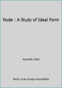 Nude: A Study of Ideal Form