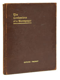 The Confessions of a Newspaper. Published for the Information of Its Friends - and Enemies