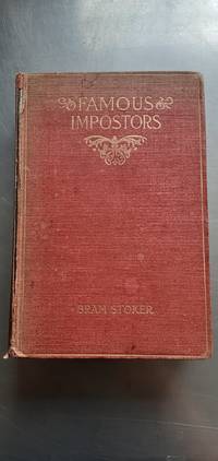 Famous Imposters by Bram Stoker - 1910