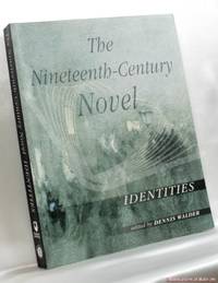 image of The Nineteenth-Century Novel: Identities