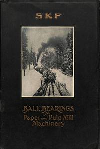 Ball Bearings for Paper and Pulp Mill Machinery.