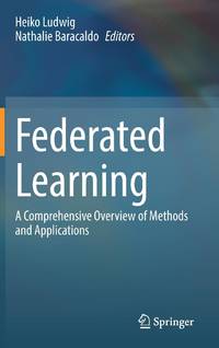 Federated Learning : A Comprehensive Overview of Methods and Applications