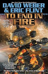 To End in Fire: Volume 4 (Crown of Slaves)
