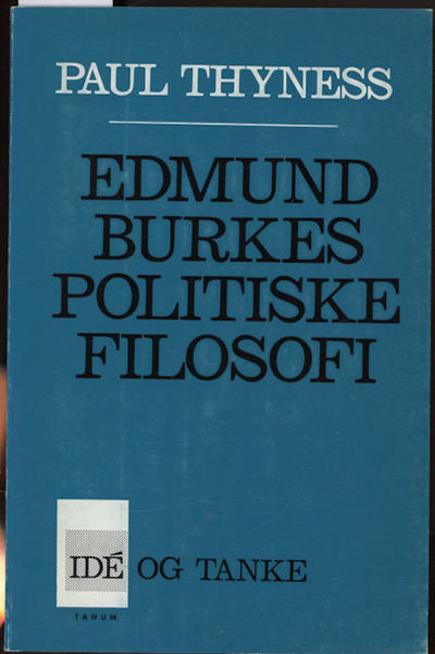 Edmund Burkes politiske filosofi.. De…