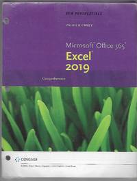 New Perspectives Microsoft Office 365 and Excel 2019 Comprehensive, Loose-Leaf Version