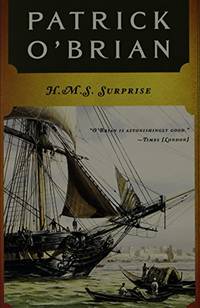 H. M. S. Surprise (Aubrey / Maturin) by O&#39;Brian, Patrick - 5/17/1991