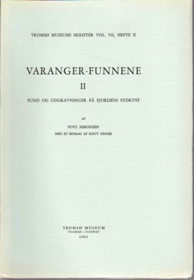 VARANGER-FUNNENE. II.  Fund og udgravninger på…