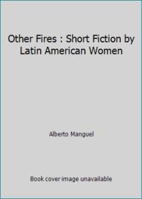 Other Fires : Short Fiction by Latin American Women