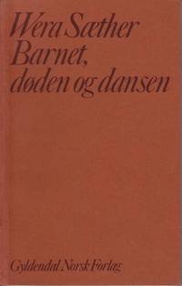 Barnet, døden og dansen. Tekster.