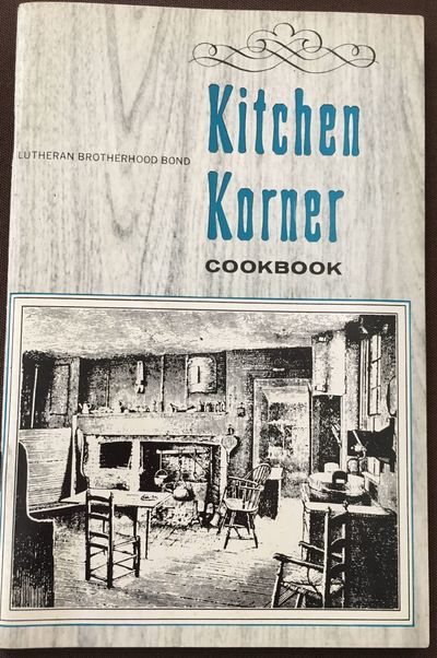 Lutheran Brotherhood Bond Kitchen Korner Cookbook