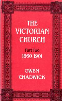 The Victorian Church: Part Two 1860 - 1901