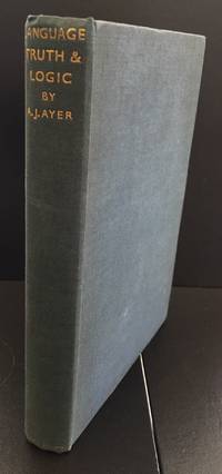 cover of Language, Truth & Logic (First Issue : Signed By the Author)