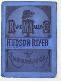 Rand McNally & Co.'s Hudson River Illustrated [cover title]