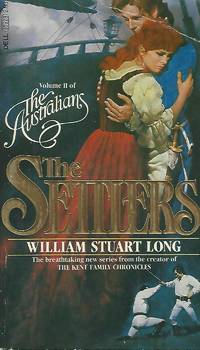 The Settlers (The Australians) by Long, William Stuart - 1980-08-01