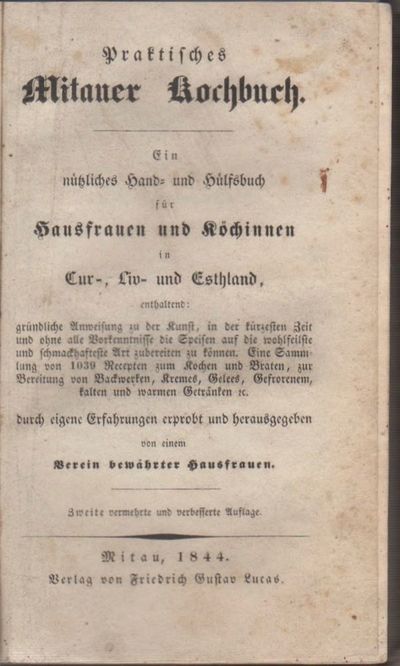 Mitauer Kochbuch. Ein nützliches Hand- und…